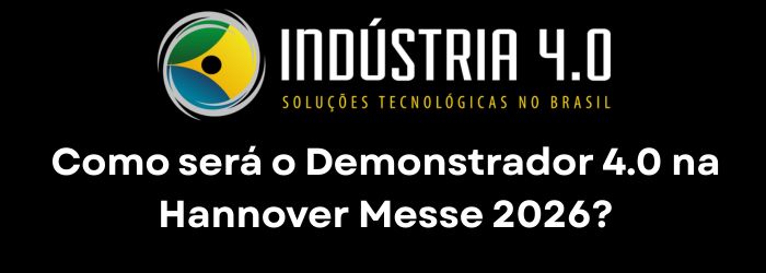 Como será o Demonstrador 4.0 na Hannover Messe 2026?